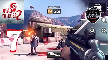 DEAD TRIGGER 2 - Gameplay Walkthrough Part 7