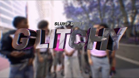 SLUMP DOTTY - “GLITCHY”(OFFICIAL MUSIC VIDEO)
