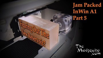 Jam Packed Part 5 - Reservoir Options - InWin A1 Dual GPU Mod