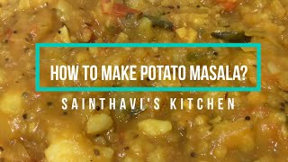 Potato Masala  |  Aloo Bhaji Easy & Simple Recipe | Sainthavi's Kitchen #1