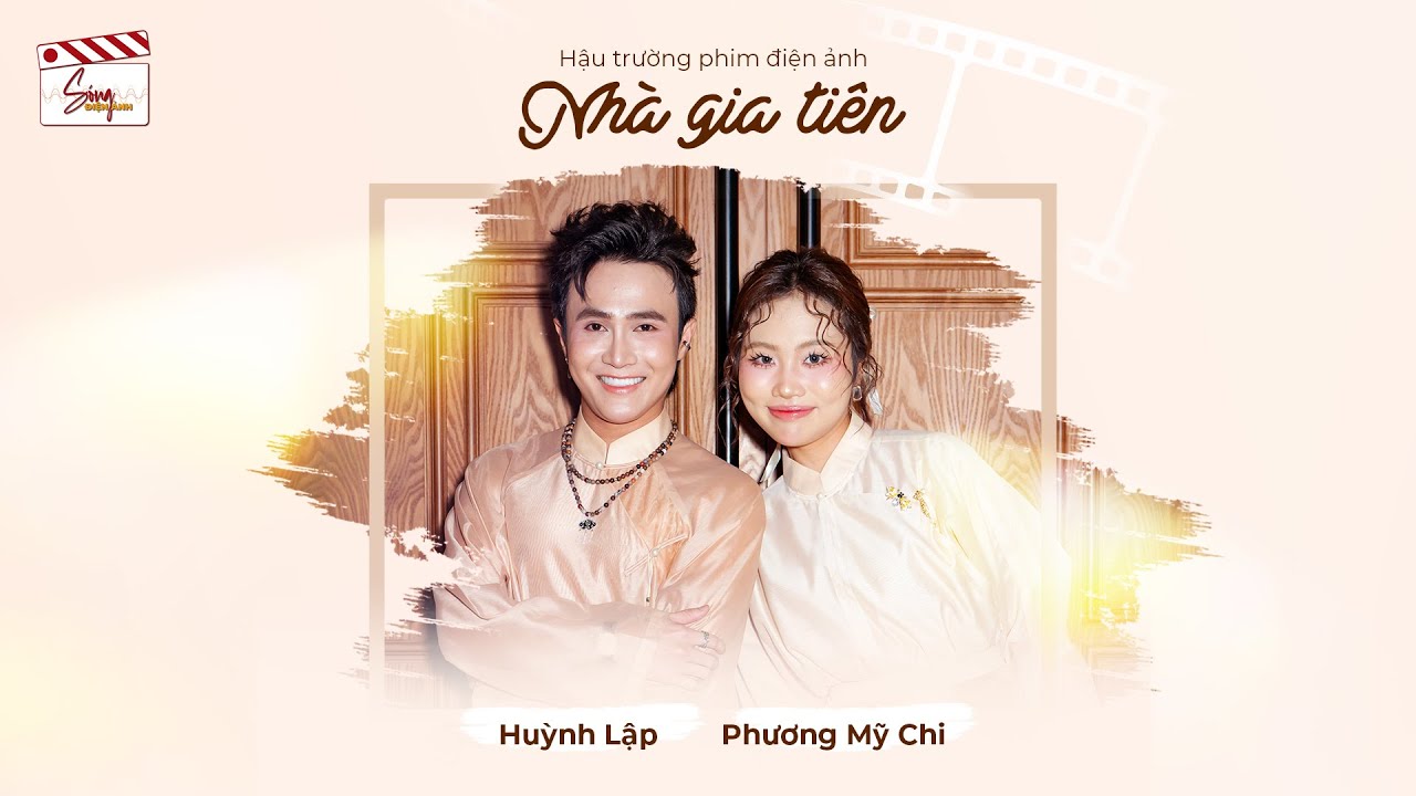 Phim Nhà Gia Tiên: Huỳnh Lập, Phương Mỹ Chi kể chuyện bị 