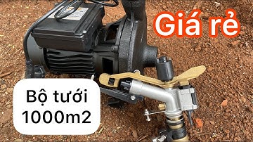 Bộ tưới phun mưa 1000m2 giá rẻ