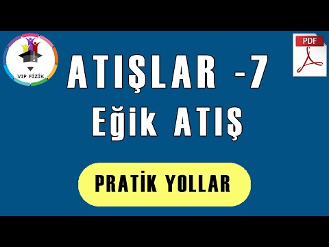 Atışlar -7 | Eğik Atış Konu Anlatımı | PDF | AYT Fizik