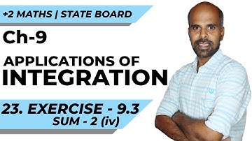 +2 | Ex - 9.3 | Sum No. 2(iv) | Applications of Integration | Class 12 | State Board | ram maths