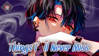 🌸 Nightcore - Things I'll Never Miss (NEFFEX) 🌸