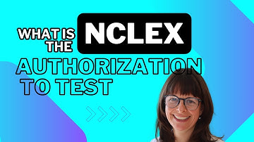 What is the NCLEX Authorization to Test? #nursingstudent #nclexrn #nclex