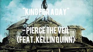 Pierce The Veil - King For A Day (feat. Kellin Quinn) (Lyrics)