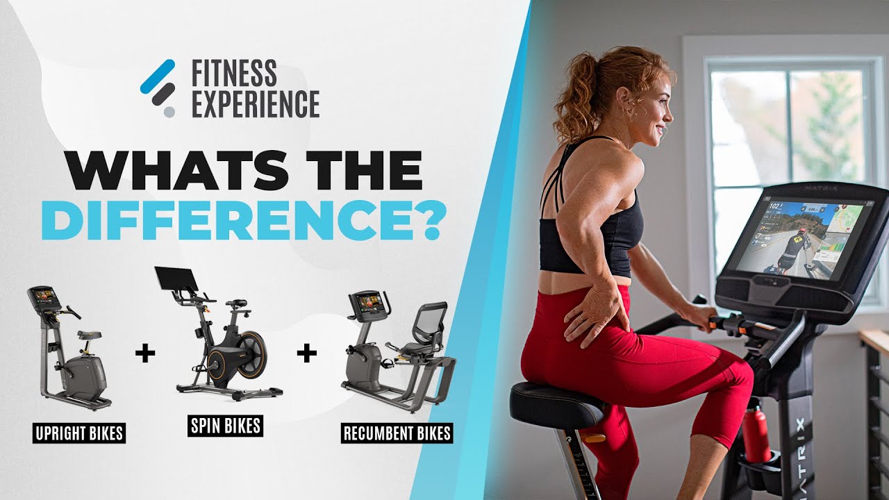 What's the difference? Spin Bikes, Recumbent Bikes and Upright Bikes ...