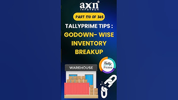 View Godown-Wise Stock in One Page | Day 170 of 365 Days Tally Tips | AXN Infotech #TallySolutions