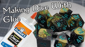 I Made Dice Using Glue