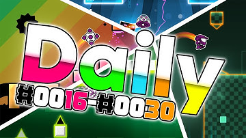 [Daily Levels] #0016-#0030 [ALL COINS] | Geometry Dash