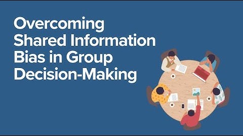 Overcoming Shared Information Bias in Group Decision Making