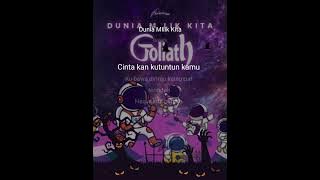 Dunia MIlik Kita Karaoke Goliath
