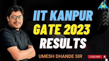 IIT Kanpur | GATE 2023 Results | Dhande Sir #gate_academy #gate2023 #examresults