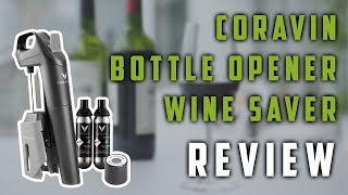 ✅ Coravin Model Three Wine Preservation System Review
