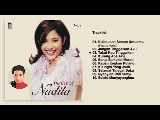 Nadila - Album The Best Of Nadila Vol. 1 | Audio HQ class=