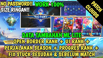 Data Open Full Border Rank + Ui Rank + Perjalanan Season + Fix Stuck Sesudah & Sebelum Match Terbaru