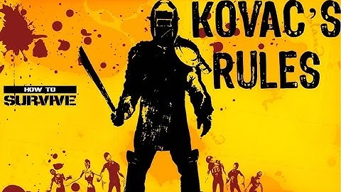 How 2 Survive Day 1 - Kovac