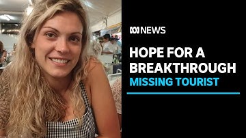 New information offers hope in disappearance of Belgian tourist Celine Cremer | ABC News