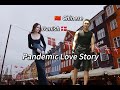 A pandemic love story between a chinese man and a danish woman pt2