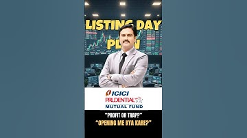 ICICI Prudential AMC IPO Listing Day Strategy | Sell or Hold? | GMP & Profit Plan