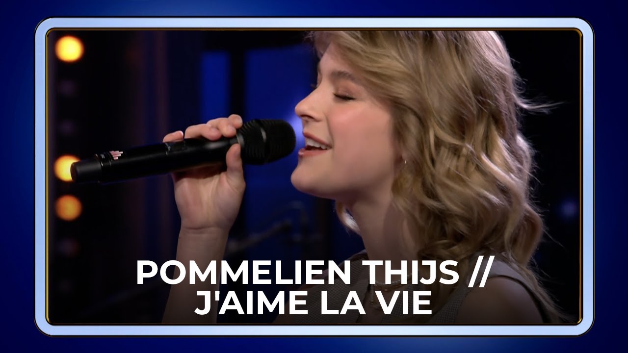 pommelien thijs j aime la vie de beste liedjes van pommelien thijs j aime la vie de beste liedjes van