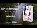 Don't Trust the Impostor Full Audiobook by Victorine E. Lieske, Narrated by Liz Krane