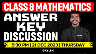 Class 8 Maths - Answer Key Discussion.. | Xylem Class 8