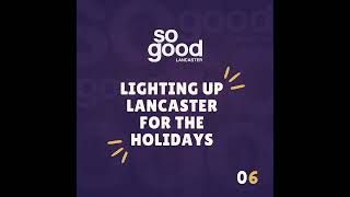 Lighting Up Lancaster for the Holidays