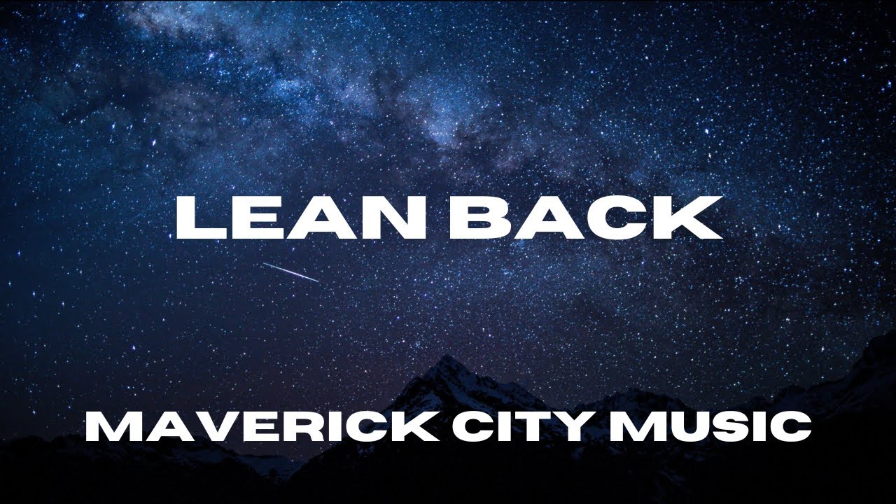 Lean Back (Lyric Video) (Feat. Amanda Lindsey Cook & Chandler Moore) - Maverick City Music