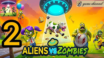 Aliens Vs Zombies : Invasion Gameplay Walkthrough Part 2 - Android & ios Gameplay - L Game Channel