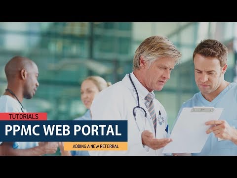 PPMC Creating A Referral