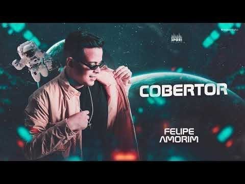 COBERTOR - FELIPE AMORIM