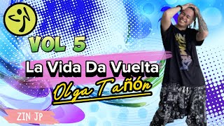 La Vida Da Vuelta | Olga Tañón | Latin Pop | Zumba Fitness | Volume 5