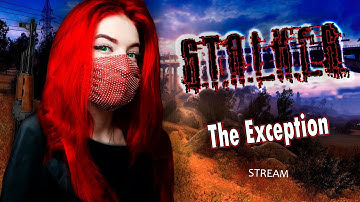 S.T.A.L.K.E.R.: The Exception | НОВЫЙ МОД | #1