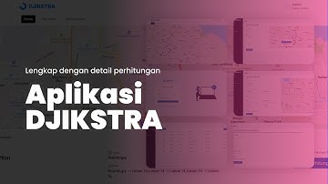 APLIKASI ALGORITMA DJIKSTRA MENENTUKAN RUTE TERPENDEK