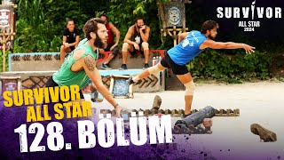 Survivor All Star 2024 128. Bölüm @SurvivorTurkiye