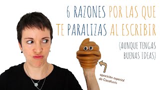 6 razones por las que te paralizas al escribir (aunque tengas buenas ideas)