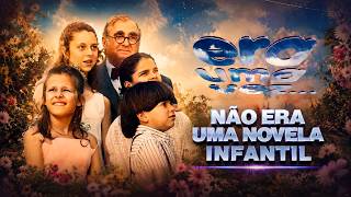 Era Uma Vez: A novela mais fofa da Globo escondia uma história de terror