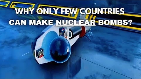 The Forbidden Technology: Why Nuclear Bombs Are So Hard to Make