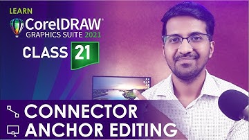 Connector and Anchor Editing Tool | Class 21 | CorelDRAW 2021 tutorial in Hindi, Urdu