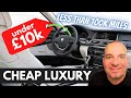 Top 10 CHEAP CARS That Look EXPENSIVE - Luxury Cars Under £10,000