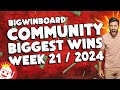  the best online slots community big wins week 21  2024