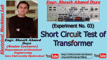 Short Circuit Test of Transformer (Experiment No. 03) | Transformer Tests | Electrical Engineering