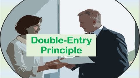 Double entry principle | Accounting