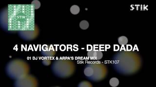 4 Navigators - Deep Dada (Dj Vortex & Arpa's Dream Mix)