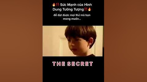 SỨC MẠNH CỦA HÌNH DUNG TƯỞNG TƯỢNG ĐỂ ĐẠT ĐƯỢC ĐIỀU BẠN MUỐN