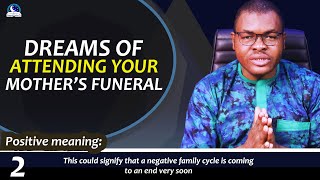 Dream of Attending Your MOTHER'S FUNERAL II Meaning from Evangelist Joshua TV