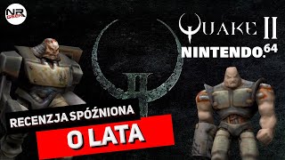 Quake II Nintendo 64  Recenzja