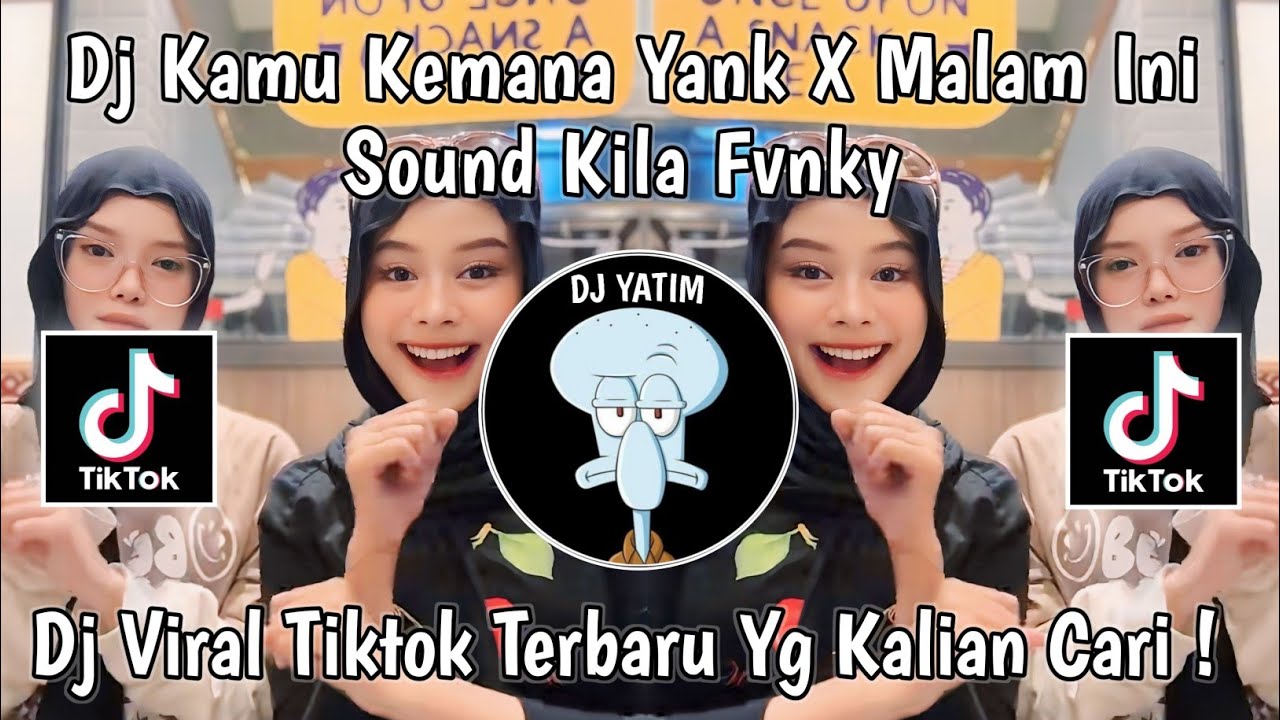 DJ KAMU KEMANA YANK SAMA SIAPA YANK SEMALAM AKU CARI KAMU | DJ HAUS YANK X MALAM INI TANGKIS DANG !!